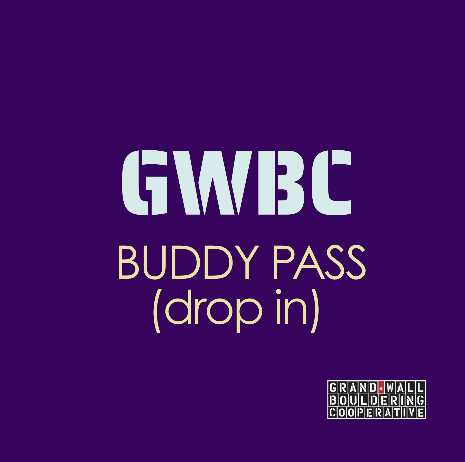 Buddy Pass Grand Wall Bouldering Coop buddy-pass-grand-wall-bouldering-coop